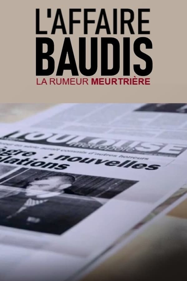 Zerone IPTV Pro FR - L'affaire Baudis, la rumeur meurtrière  (2021)