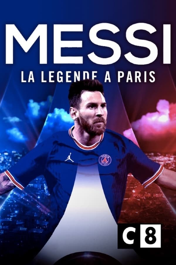 Zerone IPTV Pro FR - Messi : la légende à Paris  (2021)