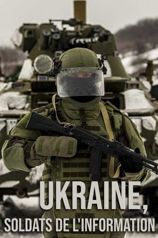 Zerone IPTV Pro FR - Ukraine, soldats de l'information (2023)