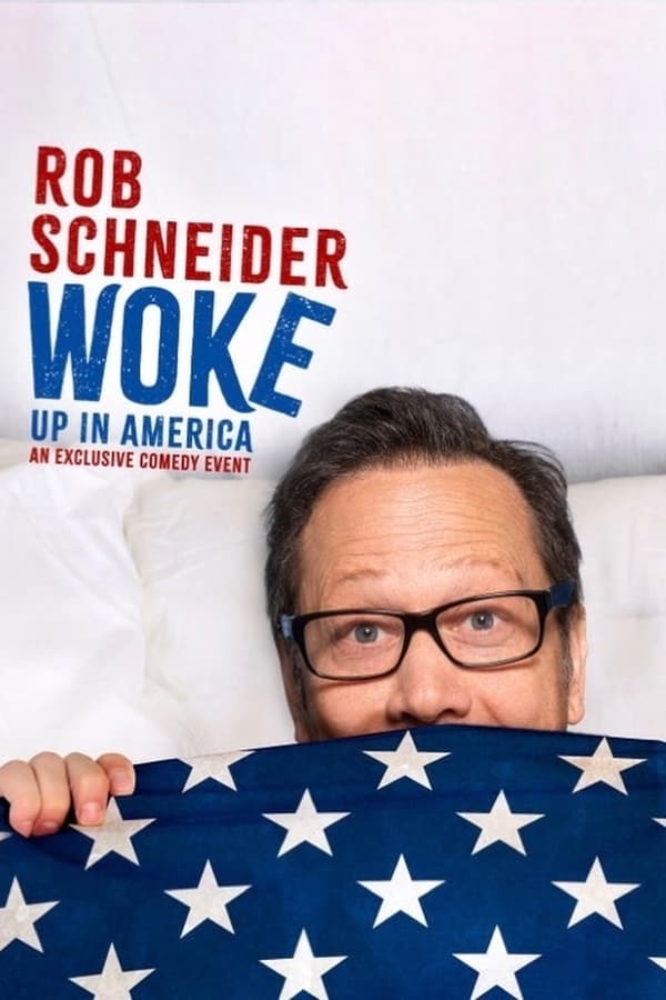 Zerone IPTV Pro EN - Rob Schneider: Woke Up in America (2023)