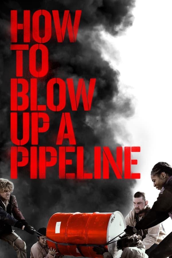 Zerone IPTV Pro EN - How to Blow Up a Pipeline (2023)