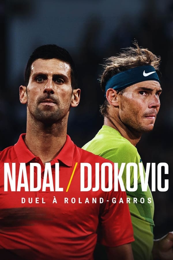 Zerone IPTV Pro FR - NADAL/DJOKOVIC : Duel à Roland-Garros (2023)