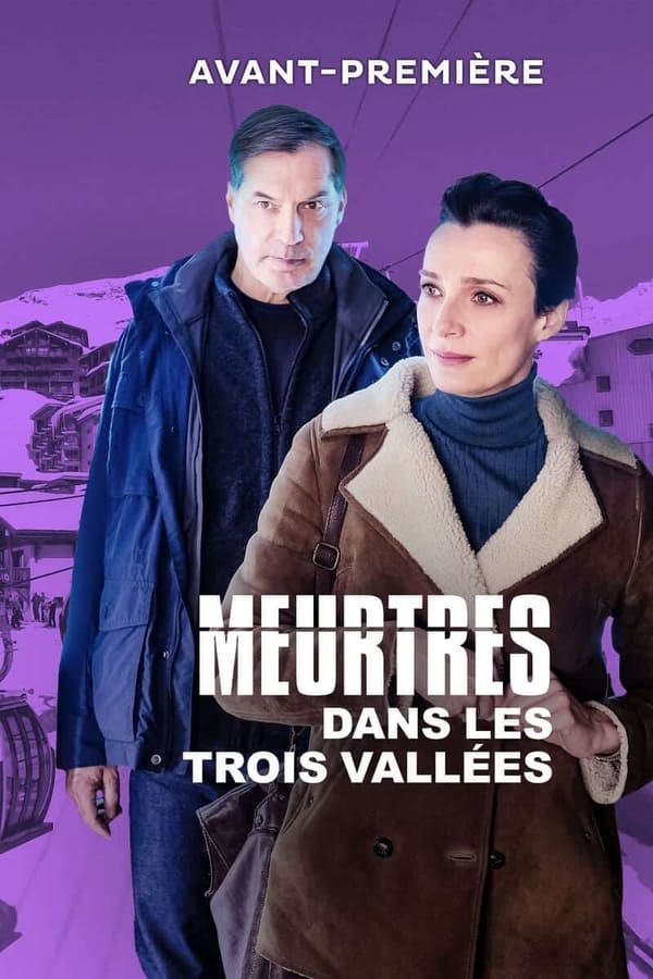 Zerone IPTV Pro FR - Meurtres dans les trois vallées  (2021)