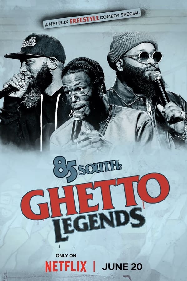 Zerone IPTV Pro EN - 85 South: Ghetto Legends (2023)