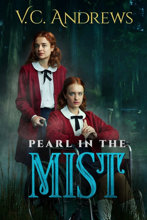 Zerone IPTV Pro EN - V.C. Andrews' Pearl in the Mist (2021)