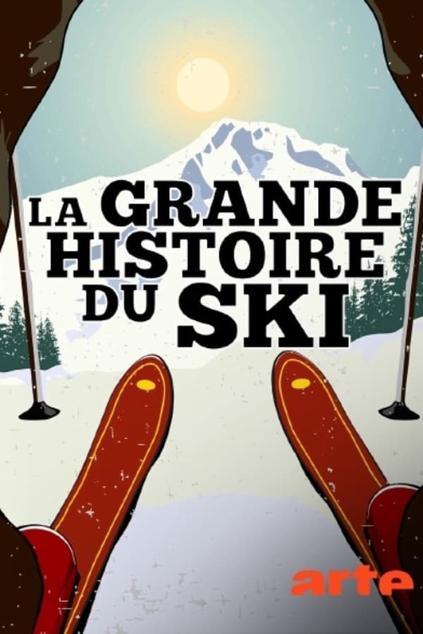 Zerone IPTV Pro FR - La Grande Histoire du ski  (2021)