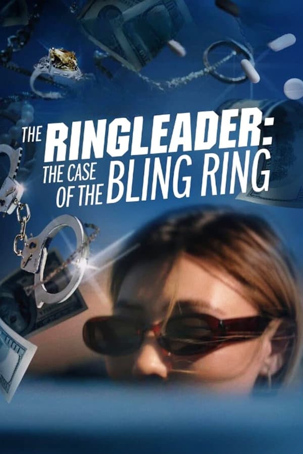 Zerone IPTV Pro ES - The Ringleader: The Case of the Bling Ring (2023)