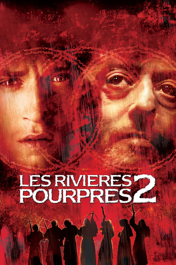 Zerone IPTV Pro FR - Les Rivières pourpres 2 : Les Anges de l'apocalypse (2004)