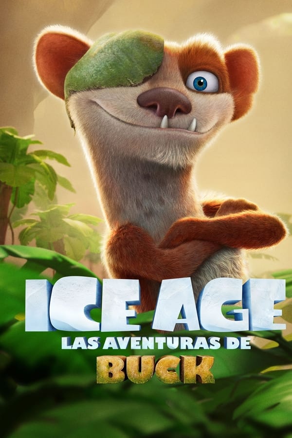 Zerone IPTV Pro ES - Ice Age: Las aventuras de Buck (2022)