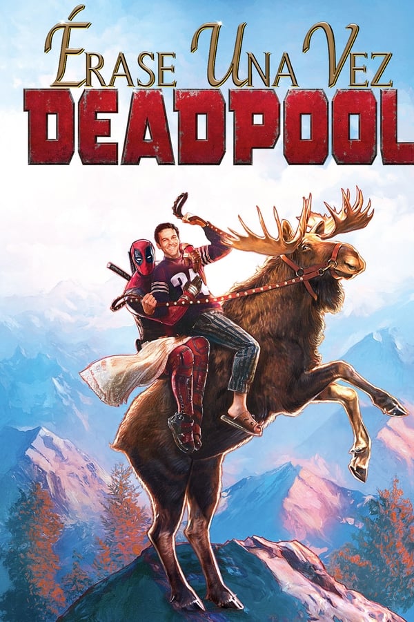 Zerone IPTV Pro ES - Érase una vez Deadpool (2018)