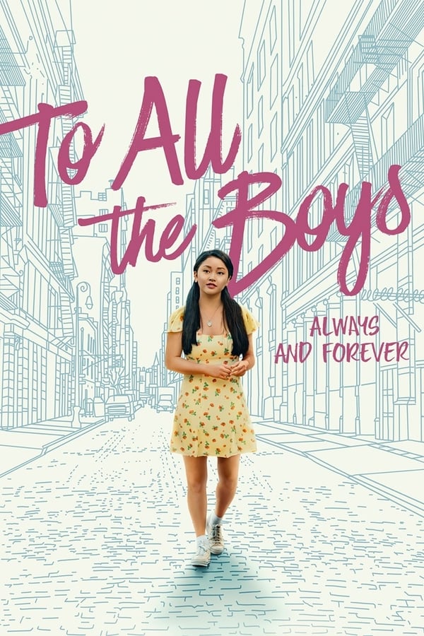 Zerone IPTV Pro NF - To All the Boys: Always and Forever  (2021)