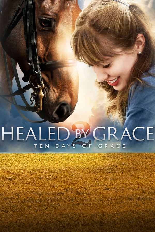 Zerone IPTV Pro NL - Healed by Grace 2 : Ten Days of Grace (2018)