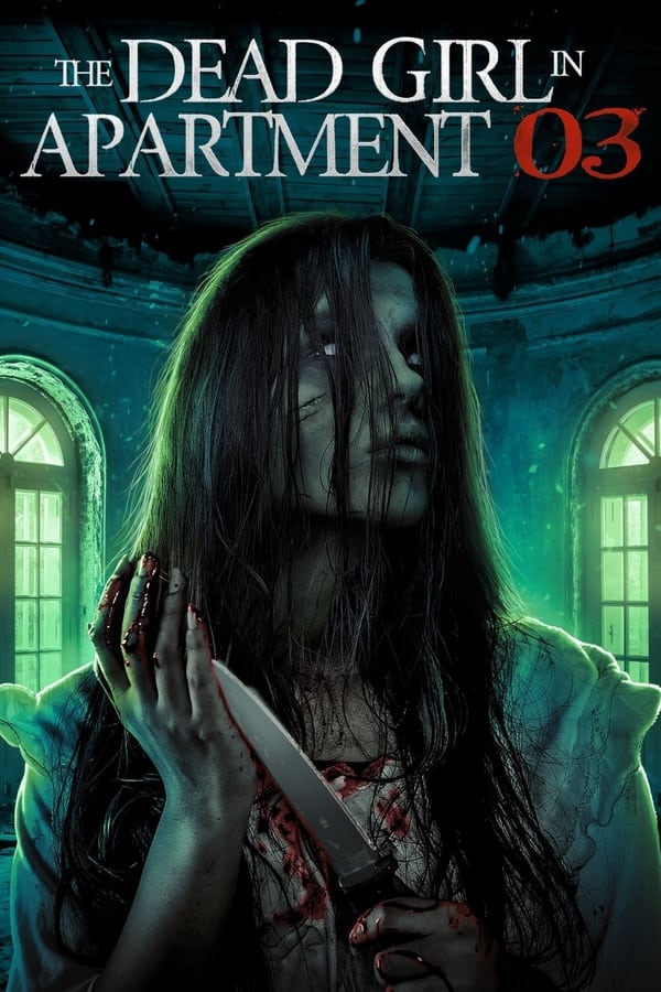 Zerone IPTV Pro EN - The Dead Girl in Apartment 03  (2022)