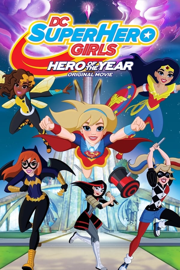 Zerone IPTV Pro FR - DC Super Hero Girls : l'héroïne de l'année  (2016)