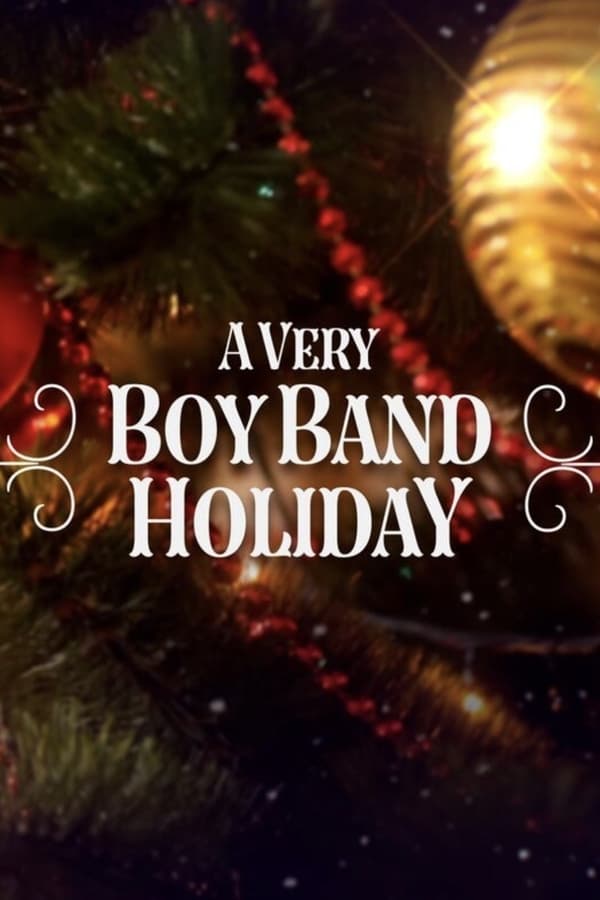 Zerone IPTV Pro EN - A Very Boy Band Holiday  (2021)