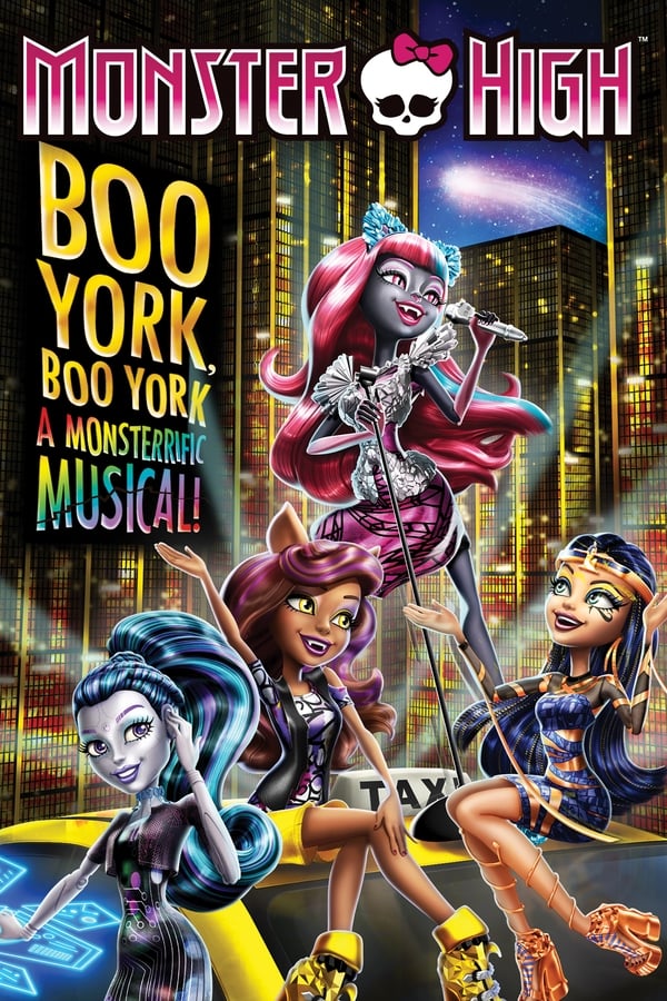 Zerone IPTV Pro FR - Monster High : Boo York, Boo York (2015)