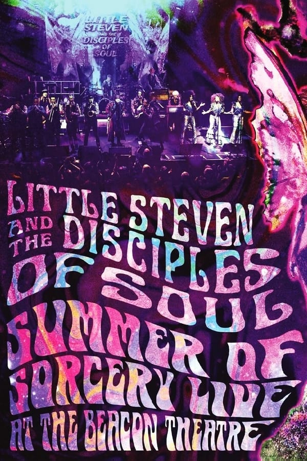 Zerone IPTV Pro AL - Little Steven and the Disciples of Soul: Summer of Sorcery Live! At The Beacon Theatre  (2021)