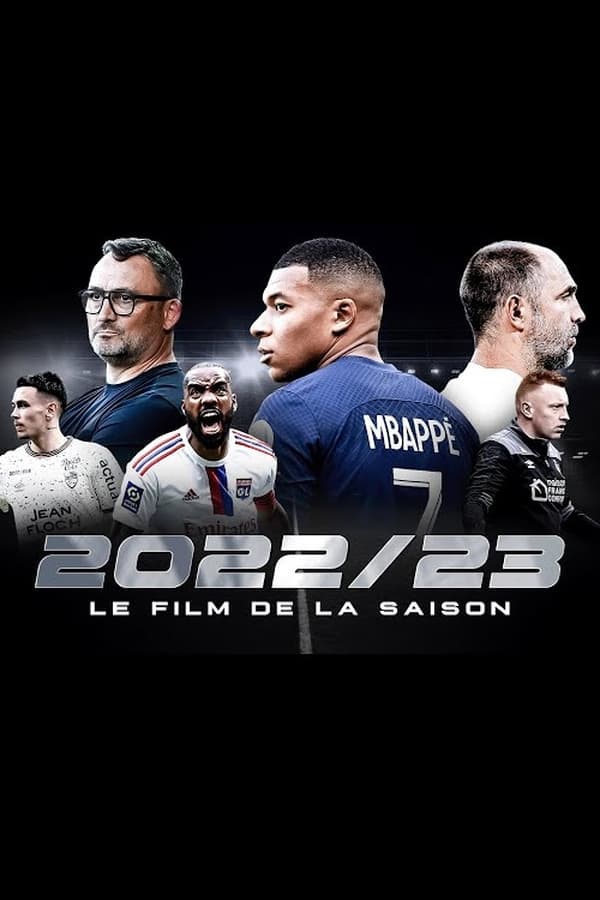 Zerone IPTV Pro FR - Ligue 1 2022-2023 Le Film De La Saison (2023)