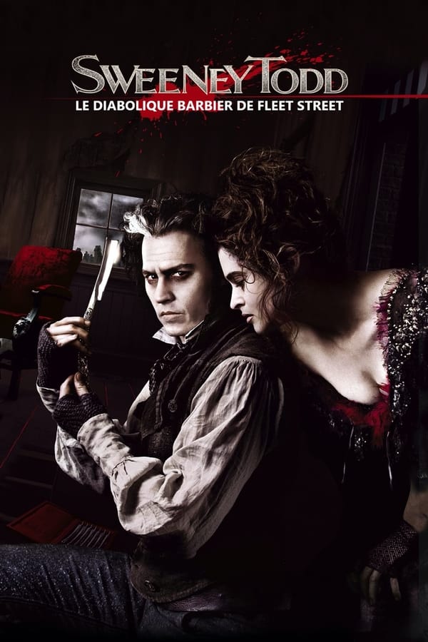 Zerone IPTV Pro FR - Sweeney Todd : Le Diabolique Barbier de Fleet Street (2007)