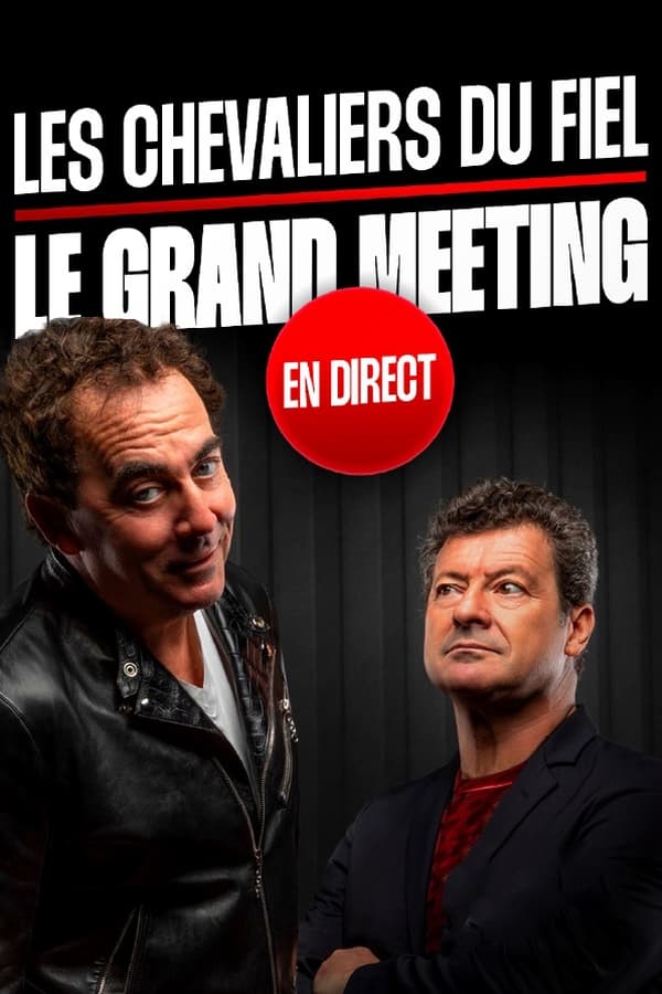 Zerone IPTV Pro FR - Les Chevaliers du fiel : le grand meeting en direct  (2022)