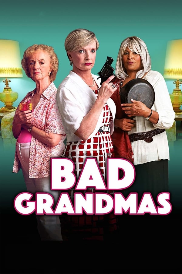 Zerone IPTV Pro NL - Bad Grandmas (2017)