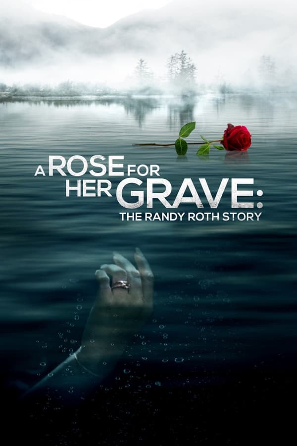 Zerone IPTV Pro EN - A Rose for Her Grave: The Randy Roth Story (2023)