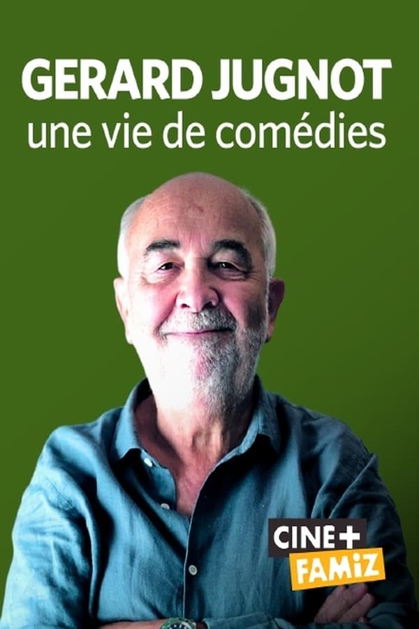 Zerone IPTV Pro FR - Gérard Jugnot, une vie de comédies (2023)