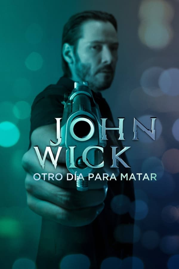 Zerone IPTV Pro ES - John Wick (Otro día para matar) (2014)