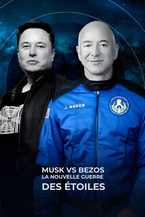 Zerone IPTV Pro FR - Musk vs Bezos, La Nouvelle Guerre Des étoiles  (2022)