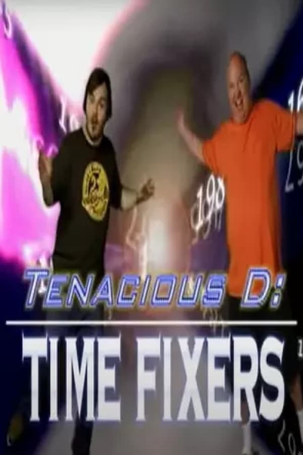 Zerone IPTV Pro LAT - Tenacious D Time Fixers (2006)