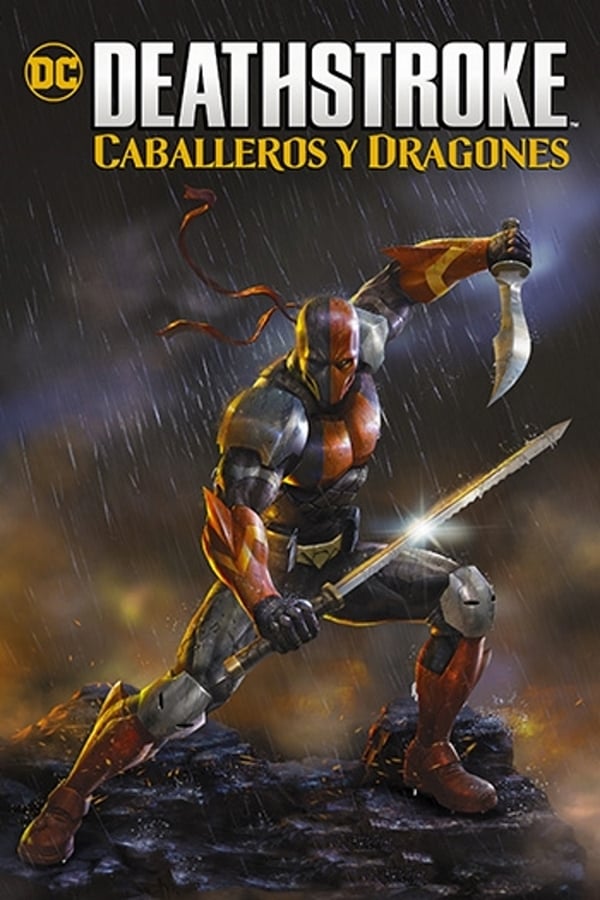 Zerone IPTV Pro ES - Deathstroke: Caballeros y Dragones - (2020)