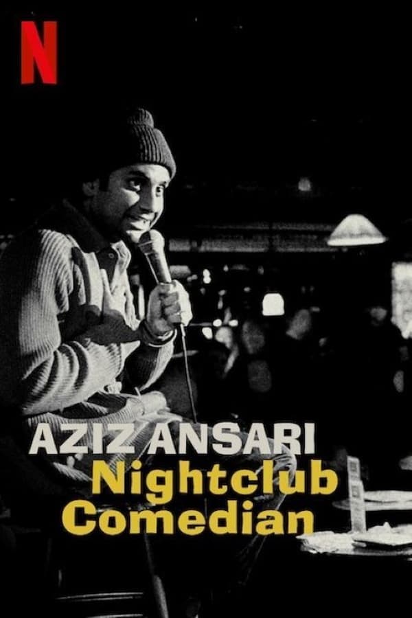 Zerone IPTV Pro EN - Aziz Ansari: Nightclub Comedian  (2022)