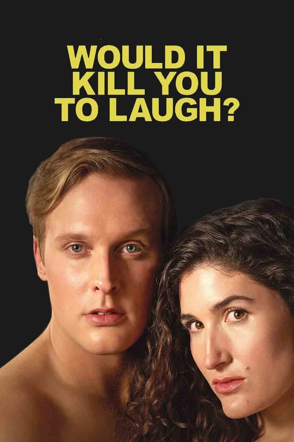 Zerone IPTV Pro EN - Would It Kill You to Laugh? Starring Kate Belant + John Early  (2022)