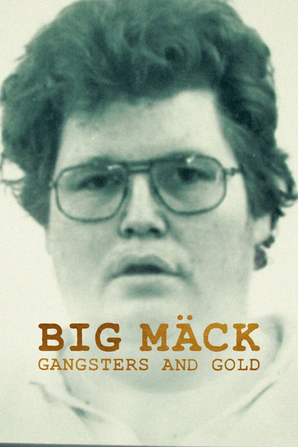 Zerone IPTV Pro SC - Big Mäck: Gangsters and Gold (2023)