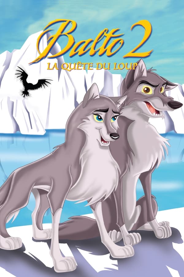 Zerone IPTV Pro FR - Balto 2 : La quête du loup (2002)