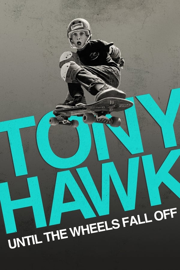 Zerone IPTV Pro EN - Tony Hawk: Until the Wheels Fall Off  (2022)