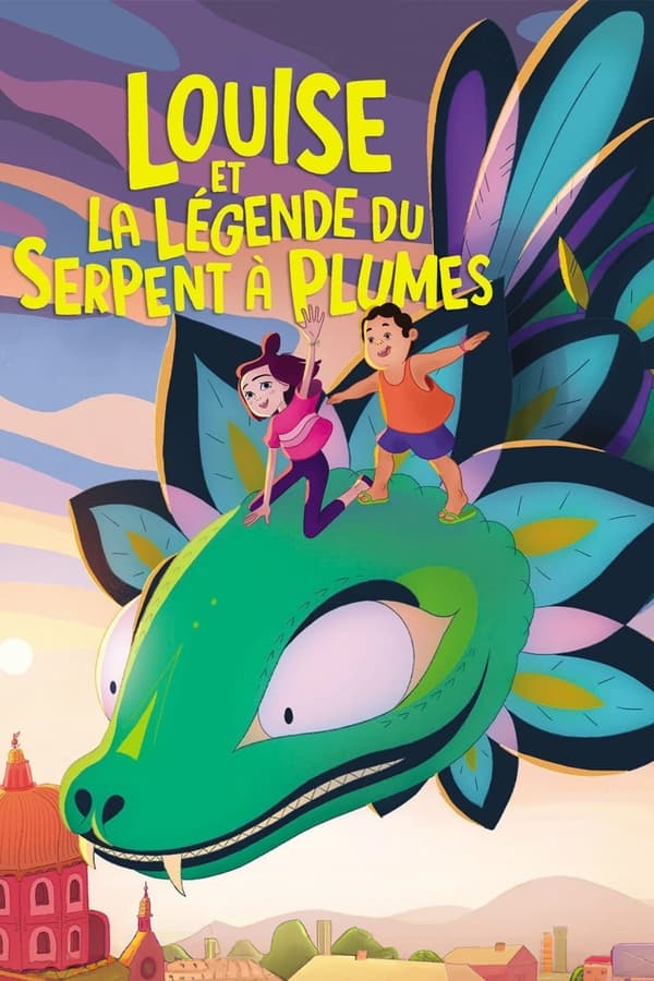 Zerone IPTV Pro FR - Louise et la légende du serpent à plumes (2023)