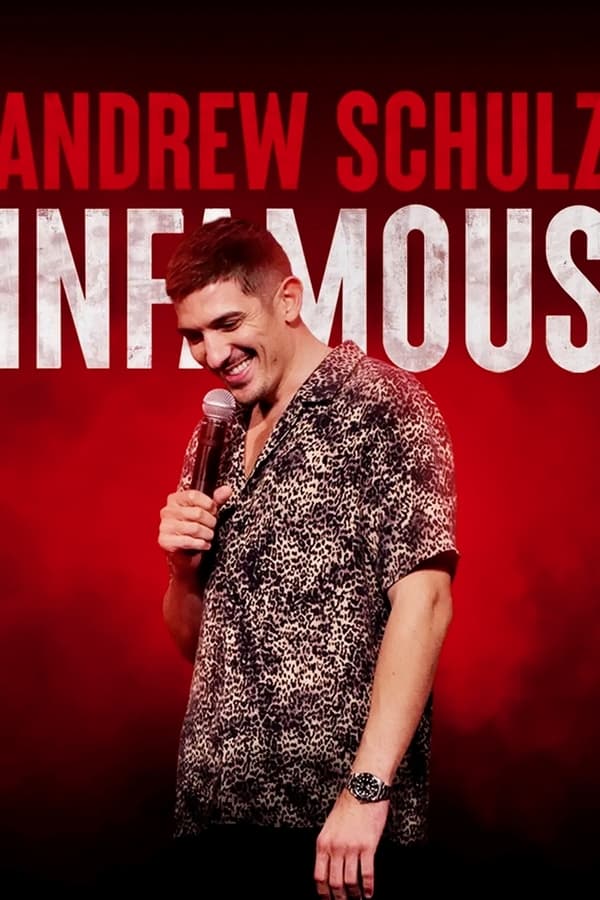 Zerone IPTV Pro EN - Andrew Schulz: Infamous  (2022)