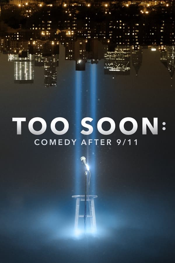 Zerone IPTV Pro EN - Too Soon: Comedy After 9/11  (2021)