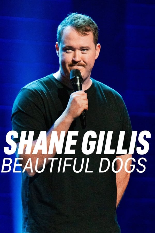 Zerone IPTV Pro EN - Shane Gillis: Beautiful Dogs (2023)