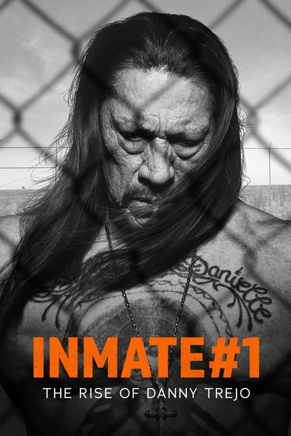 Zerone IPTV Pro NL - Inmate #1: The Rise of Danny Trejo (2019)