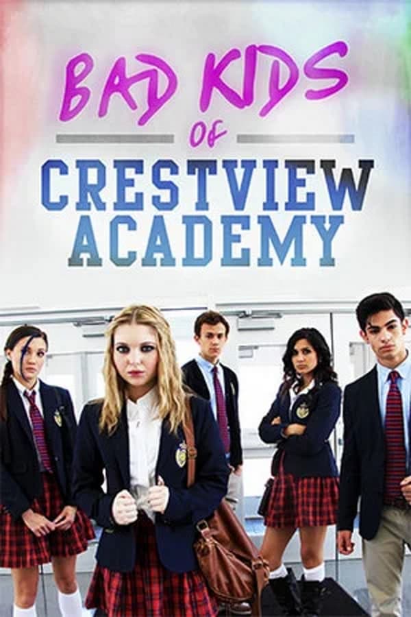 Zerone IPTV Pro NL - Bad Kids of Crestview Academy (2017)