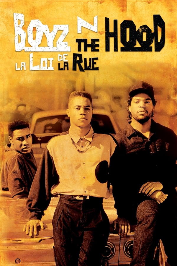 Zerone IPTV Pro FR - Boyz n the Hood : La loi de la rue (1991)