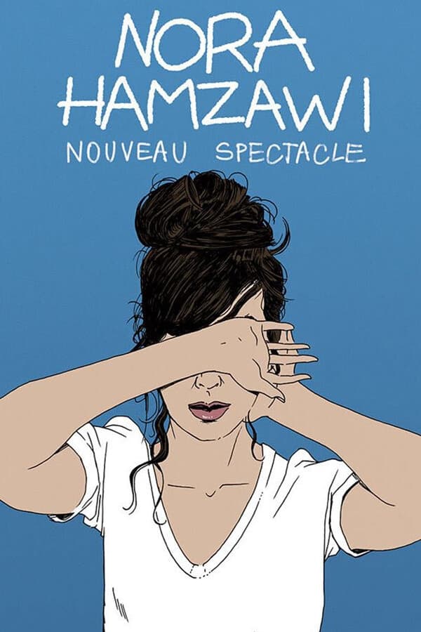 Zerone IPTV Pro FR - Nora Hamzawi, nouveau spectacle  (2022)