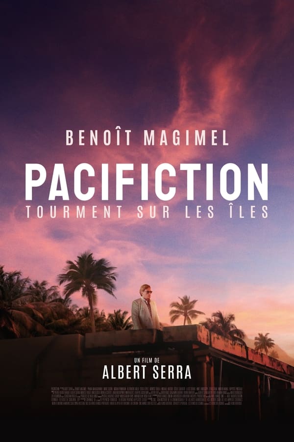 Zerone IPTV Pro FR - Pacifiction - Tourment sur les îles (2022)