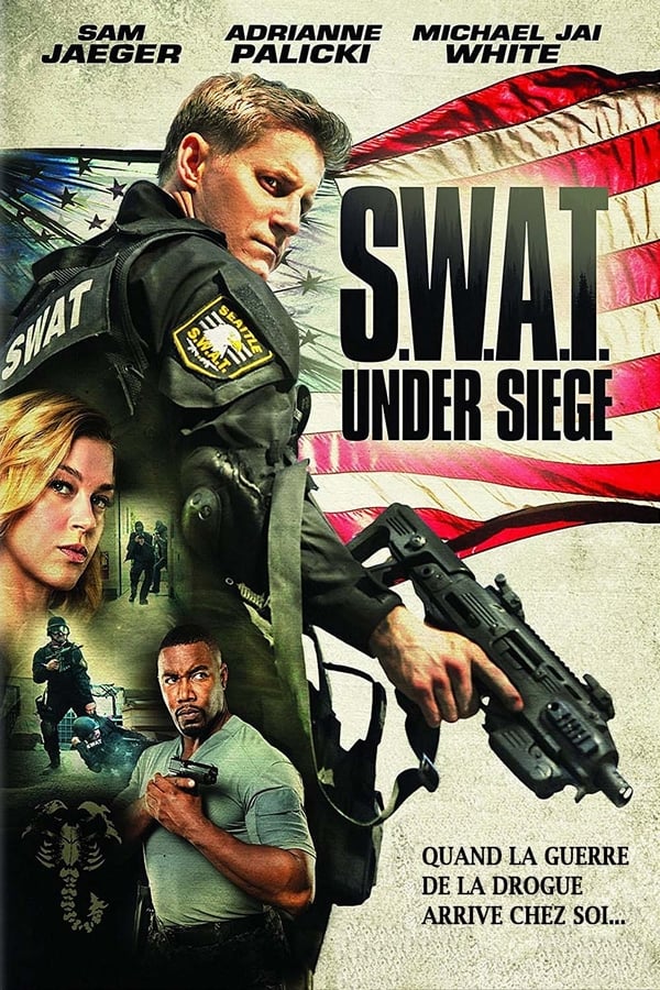 Zerone IPTV Pro FR - S.W.A.T. : Under Siege (2017)