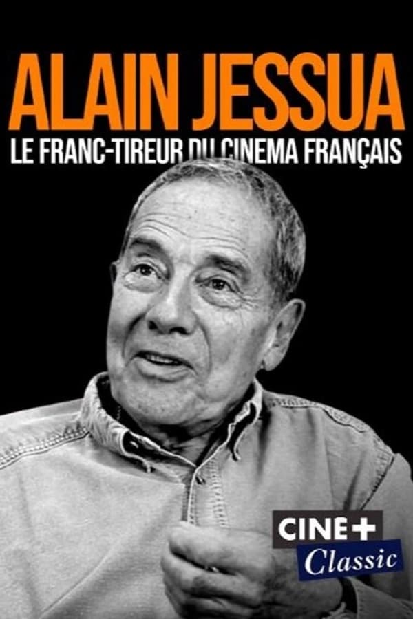 Zerone IPTV Pro FR - Alain Jessua, le franc-tireur du cinéma français  (2021)