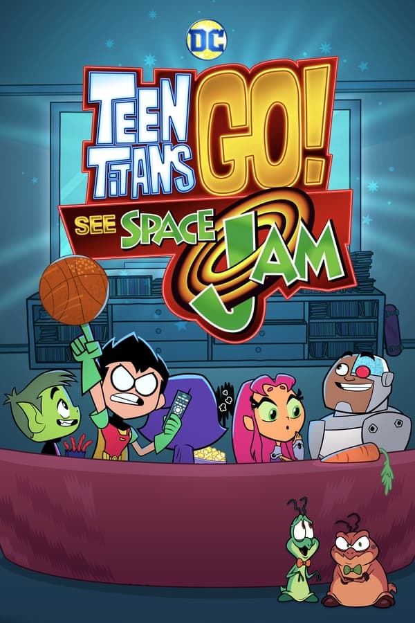 Zerone IPTV Pro FR - Teen Titans Go! See Space Jam  (2021)