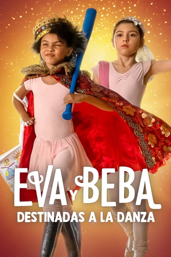 Zerone IPTV Pro ES - Eva y Beba: Condenadas a bailar (2022)