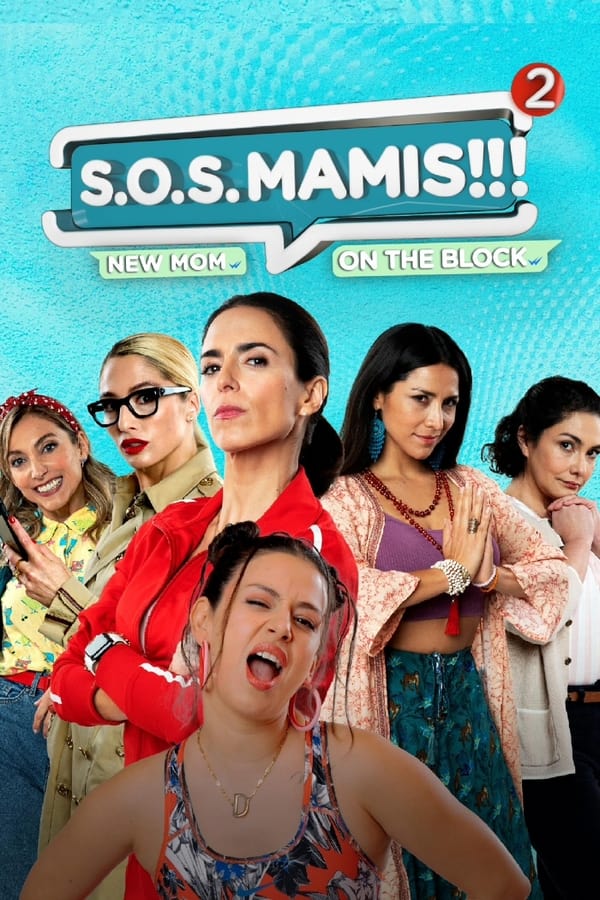 Zerone IPTV Pro EN - S.O.S MAMIS 2: New Mom On The Block (2023)